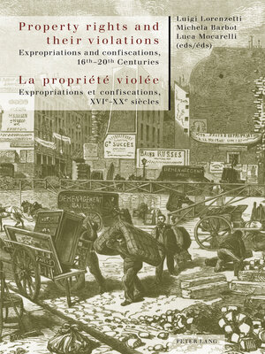 cover image of Property rights and their violations--La propriété violée